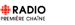 Radio Canada - Première Chaine Radio Canada - Première Chaine