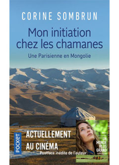 Couverture du livre "Mon initiation chez les chamanes" de Corine Sombrun (Éd. Pocket / 2019)