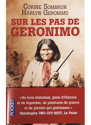 Photo de la couverture de la réédition du livre "Sur les pas de Géronimo", de Corine Sombrun (Éd. Pocket / 2014)